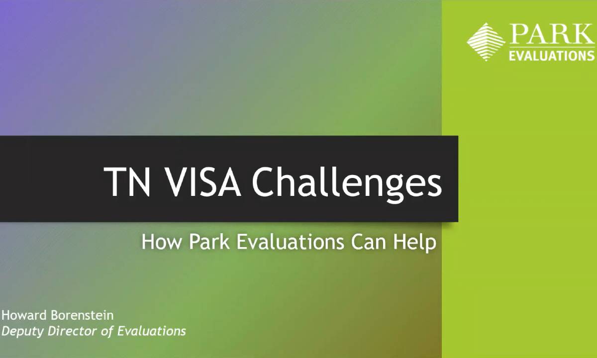 TN Visa Challenges How Park Evaluations Can Help
