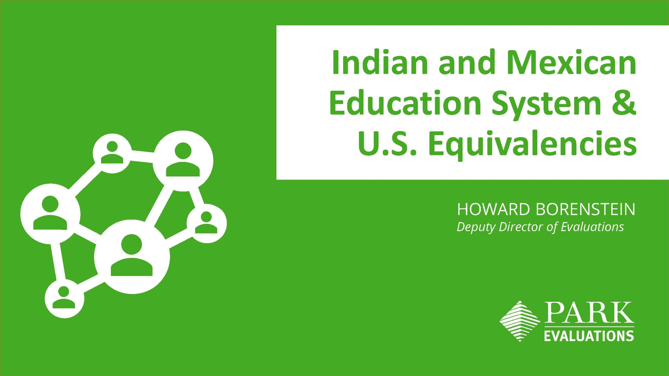 Indian and Mexican Education System & U.S. Equivalencies
